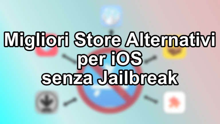 Migliori Store Alternativi per iOS senza Jailbreak